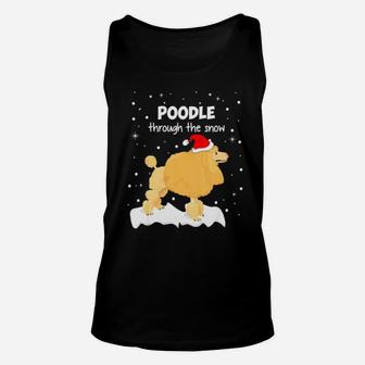 Funny Xmas Gift Idea Dog Lover Poodle Through The Snow Unisex Tank Top - Monsterry AU