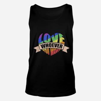 Gay Pride Rainbow Flag Lgbt Community Love Who You Want Unisex Tank Top - Monsterry