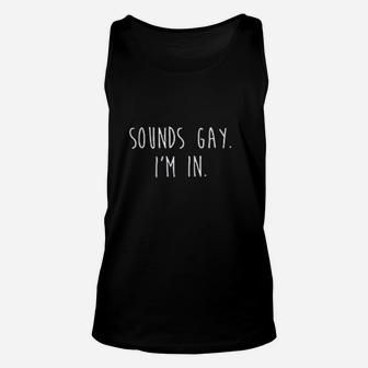 Gay Pride Sounds Gay Unisex Tank Top | Crazezy