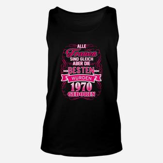 Geburtstags-Unisex TankTop Beste Frauen Jahrgang 1970, Damen Retro-Design - Seseable