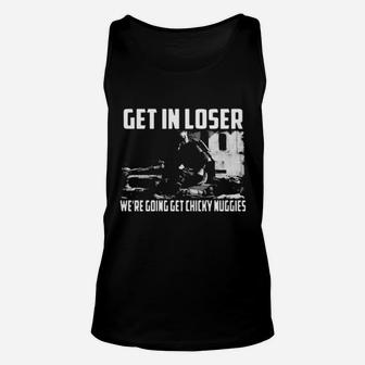 Get In Loser We Are Going To That Unisex Tank Top - Monsterry CA