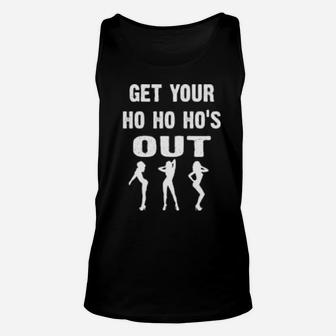 Get You Ho Hos Out Unisex Tank Top - Monsterry AU
