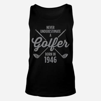 Gift For 75 Year Old Golfer Golfing 1946 75Th Birthday Unisex Tank Top | Crazezy