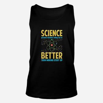 Gifts For Science Teachers Advocates Gifts With Sayings Unisex Tank Top | Crazezy CA