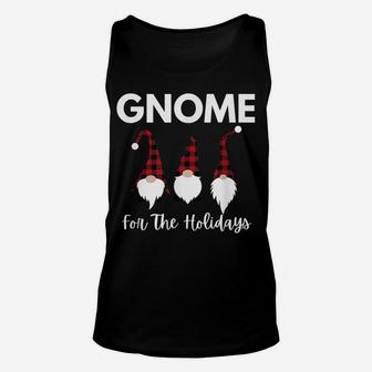 Gnome For The Holidays Home For Christmas Funny 3 Gnomes Unisex Tank Top | Crazezy