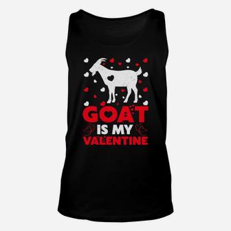 Goat Is My Valentine Goat Valentine's Day Unisex Tank Top - Monsterry