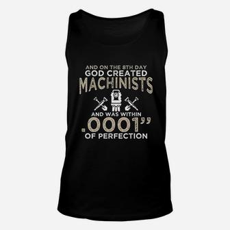 God Created Machinists With Perfection Unisex Tank Top | Crazezy UK