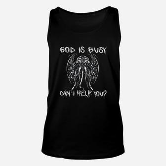 God Is Busy Can I Help You Unisex Tank Top | Crazezy DE