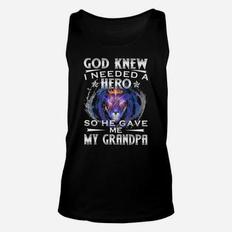God Knew I Needed A Hero So He Gave Me My Grandpa Lion Unisex Tank Top - Monsterry