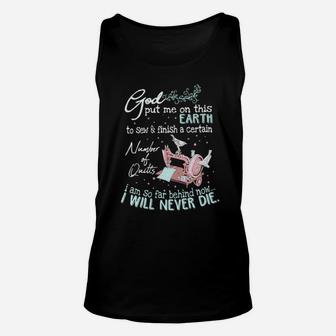 God Put Me On This Earth To Sew Finish A Certain Number Of Quitts Unisex Tank Top - Monsterry