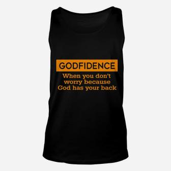 Godfidence When You Dont Worry Because God Has Your Back Unisex Tank Top - Monsterry AU