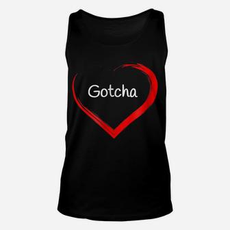 Gotcha Day Shirt Adoption Day Gift Love Red Heart Unisex Tank Top | Crazezy