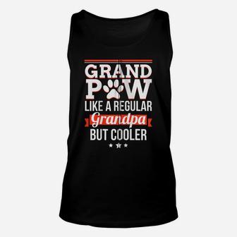 Grand Paw Like A Regular Grandpa But Cooler Funny Dog Dad Zip Hoodie Unisex Tank Top | Crazezy AU