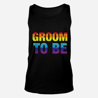 Groom To Be Lgbt Gay Pride Engagement Party Unisex Tank Top - Monsterry UK