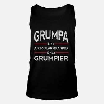 Grumpa Like A Regular Grandpa Only Grumpier Unisex Tank Top | Crazezy