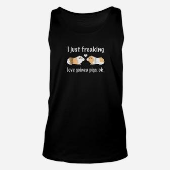 Guinea Pig Funny I Just Freaking Love Guinea Pigs Ok Unisex Tank Top | Crazezy