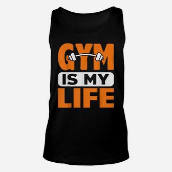 Gym Is My Life Workout Fitness Exercise Personal Trainer Unisex Tank Top | Crazezy DE