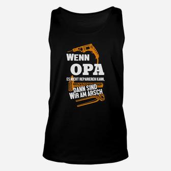 Handwerker Unisex TankTop mit lustigem Spruch für Großväter - Seseable