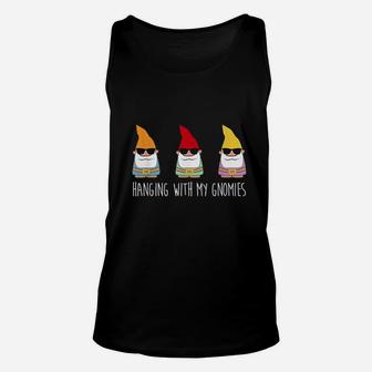 Hanging With My Gnomies Funny Yard Gnome Garden Gift Unisex Tank Top | Crazezy