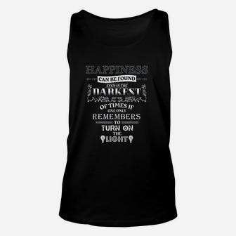 Happiness Can Be Found Even In The Darkest Of Times Unisex Tank Top - Thegiftio UK