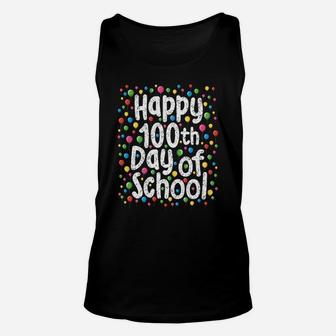 Happy 100Th Day Of School Sweat Shirt Gift For Teacher Stude Unisex Tank Top | Crazezy DE