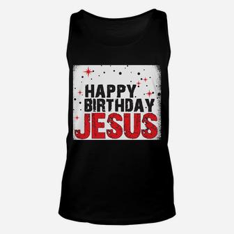 Happy Birthday Jesus Bleached Sweatshirt Unisex Tank Top | Crazezy CA