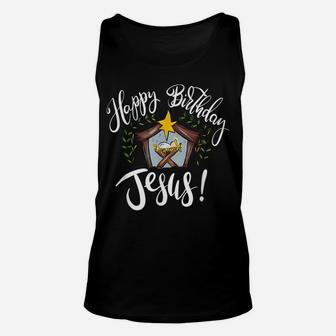Happy Birthday Jesus Christmas Nativity Scene Faith Hope Joy Unisex Tank Top | Crazezy