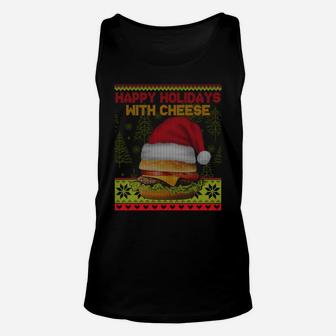 Happy Holidays With Cheese Funny Christmas Cheeseburger Gift Sweatshirt Unisex Tank Top | Crazezy