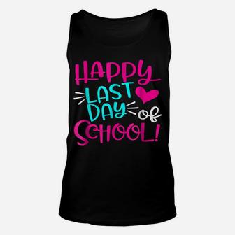 Happy Last Day Of School For Teacher Student Gift Unisex Tank Top | Crazezy