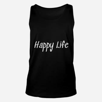 Happy Life Unisex Tank Top | Crazezy AU
