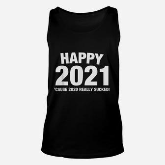 Happy New Year 2021 2020 Not Recommended Unisex Tank Top - Thegiftio UK