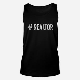 Hashtag Realtor Real Estate Agent Gift Unisex Tank Top | Crazezy AU