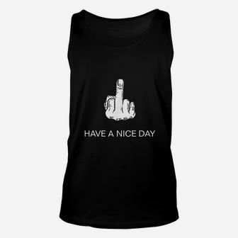 Have A Nice Day Unisex Tank Top - Thegiftio