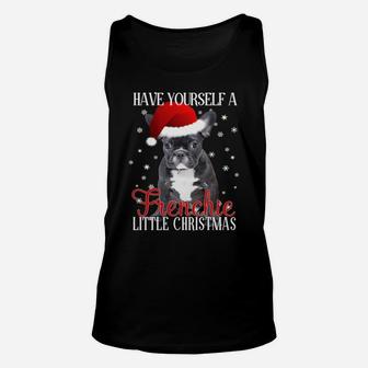 Have Yourself A Frenchie Little Christmas Dog Lover Shirt Sweatshirt Unisex Tank Top | Crazezy AU