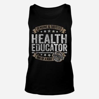 Health Educator Gift Genuine Trusted Profession Job T Shirt Unisex Tank Top | Crazezy