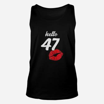 Hello 47 Years Old Gifts For 47Th Birthday Gifts Unisex Tank Top | Crazezy CA