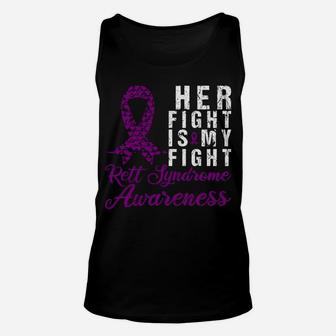 Her Fight Is My Fight Rett Syndrome Awareness Support Unisex Tank Top | Crazezy
