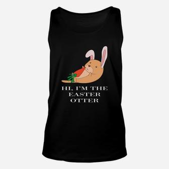 Hi Im The Easter Otter Funny Bunny Costume Unisex Tank Top - Thegiftio UK