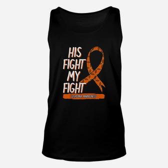 His Fight My Fight Leukemia Awareness Orange Ribbon Unisex Tank Top | Crazezy