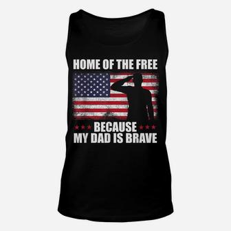 Home Of The Free Because My Dad Is Brave Veteran Day Pride Unisex Tank Top | Crazezy DE