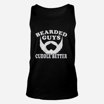 Hoodteez Bearded Guys Cuddle Better Unisex Tank Top | Crazezy AU
