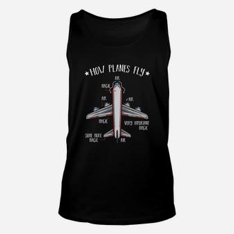 How Planes Fly Aerospace Engineering Airplanes Funny Quotes Unisex Tank Top | Crazezy