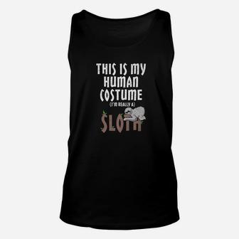 Human Costume Im Really A Sloth Animal Lazy Sleep Unisex Tank Top - Thegiftio UK