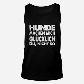 Hunde Machen Mich Glücklich TankTop - Seseable