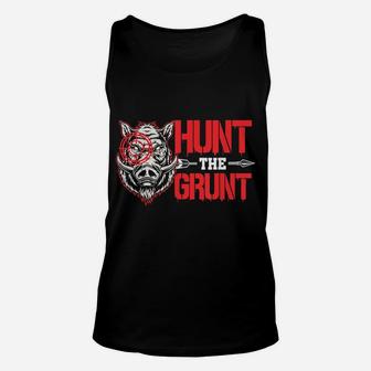 Hunt The Grunt Funny Hog Hunter Boar Hunting Unisex Tank Top | Crazezy