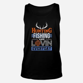 Hunting Fishing And Lovin Everyday Hunter Duck Unisex Tank Top | Crazezy DE