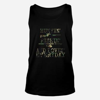 Hunting Fishing And Loving Every Day Unisex Tank Top | Crazezy AU
