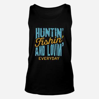 Hunting Fishing Loving Everyday For Outdoors Lovers Unisex Tank Top | Crazezy DE