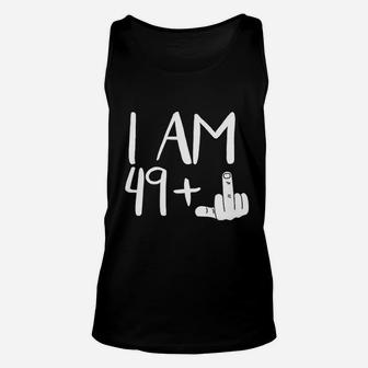 I Am 49 Plus 1 With Middle Finger Unisex Tank Top | Crazezy