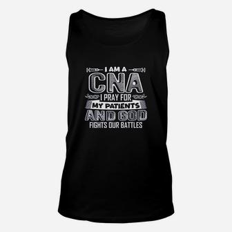 I Am A Cna I Pray For My Patients Unisex Tank Top | Crazezy UK